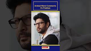 Arshad Warsi Comments on Prabhas  Kalki Movie  Arshad Warsi  Prabhas  Telugu [upl. by Fitzgerald]