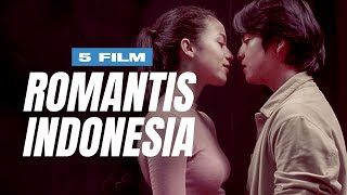 5 Film Romantis Indonesia Spesial Valentine 2024 [upl. by Ael]