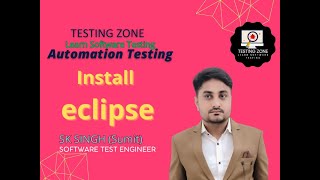 How to install amp configure eclipse  Automation testing full course  Testing with Sumit [upl. by Sirret]