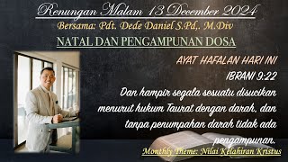 Renungan Malam quotNATAL DAN PENGAMPUNAN DOSAquot Pdt Dede Daniel 13 DECEMBER 24  IBRANI 922 [upl. by Annaoy]