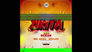 OCEAN TEAM ATAK X MR DENG amp REFLEX TEAM MADADA  ZIKITA Remix [upl. by Aizatsana362]