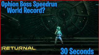 Returnal Ophion Boss Speedrun in 30 Seconds World Record [upl. by Wanids]