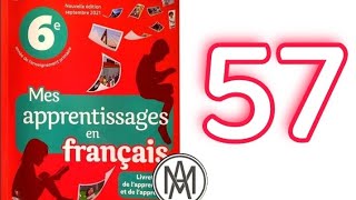 Mes apprentissages en français 6ème année primaire page 57 [upl. by Gilbertine152]