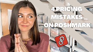 Dont Make These 4 Pricing Mistakes on Poshmark [upl. by Berardo]