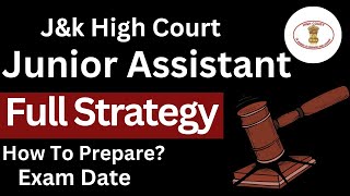 Junior Assistant JampK High Court Expected EXAM DATE  Full Strategy  By IGCLASSES [upl. by Othello]