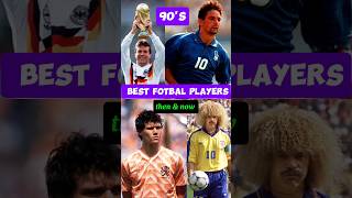 90s Best Fotbal Players ⚽ then and now youtubeshorts fotball [upl. by Ysac216]