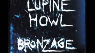 Lupine Howl bRONZAGE [upl. by Ettolrahs]