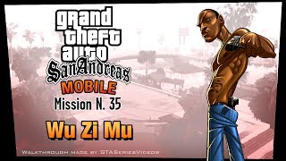 GTA San Andreas  iPad Walkthrough  Mission 35  Wu Zi Mu HD [upl. by Narhem]