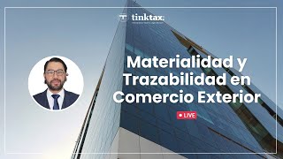 Materialidad y trazabilidad en Comercio Exterior [upl. by Aihsirt589]