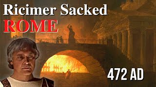 This unknown sack of Rome was devastating to its inhabitants 472 AD [upl. by Nannek]