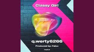 Classy Girl [upl. by Maurice]