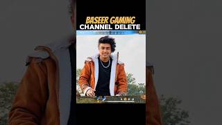 BASEER GAMING CHANNEL DELETE 😱  baseer gaming expose shorts freefire [upl. by Alegnad]