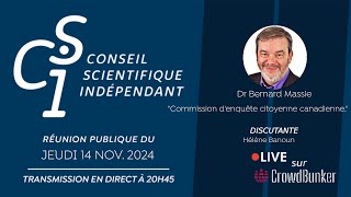 Teaser CSI N°155 du 141124  Dr Bernard Massie  Commission dEnquête Citoyenne Canadienne 2023 [upl. by Barimah214]