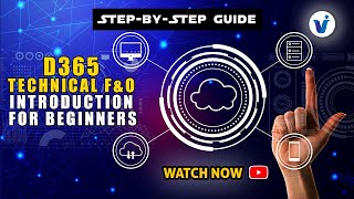 D365 Technical FampO  Introduction for Beginners  StepbyStep Guide [upl. by Waltner]