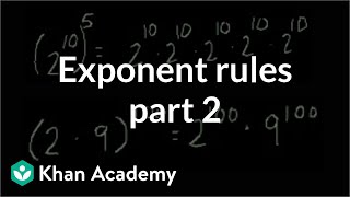 Exponent rules part 2  Exponents radicals and scientific notation  PreAlgebra  Khan Academy [upl. by Tarrant]