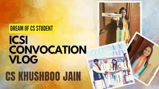 ICSI CONVOCATION 2021  Dream of CS Student Mumbai  CS Khushboo Jain [upl. by Ainesell]