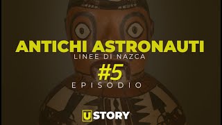 Antichi astronauti  Le linee di Nazca  Episodio 5 [upl. by Ethan]