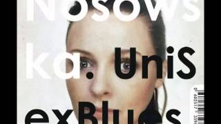 Nosowska  UniSexBlues [upl. by Eudo]