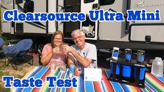 Water Filter Taste Test  ClearSource Ultra Mini Water Filter  Whats the Verdict [upl. by Nnylrefinnej]