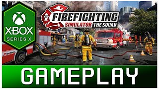 Firefighting Simulator  The Squad  Xbox Series X Gameplay  First Look [upl. by Garlanda162]