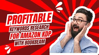 PROFITABLE KEYWORDS RESEARCH FOR AMAZON KDP WITH BOOKBEAM [upl. by Hube]