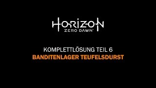 Horizon Zero Dawn Teufelsdurst  Walkthrough Teil 6 [upl. by Schroth639]