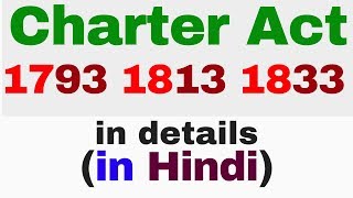 Charter Act of 1793 1813 1833 in hindi  Historical Background of Indian Constitution  IAS SSC [upl. by Ihcekn]