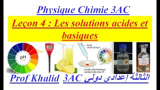 3AC  Leçon 4  Les solutions acides et basiques [upl. by Cyprian579]