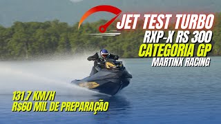 RXPX 300  Categoria GP  Martinx Racing  JET TEST TURBO [upl. by Hagi273]