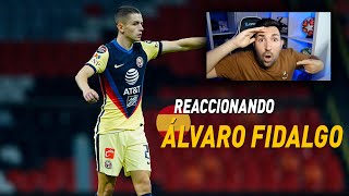 ESPAÑOL REACCIONA a ÁLVARO FIDALGO EN EL AMÉRICA [upl. by Ayatal364]