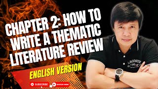 CHAPTER 2 HOW TO WRITE A THEMATIC LITERATURE REVIEW ENGLISH VERSION [upl. by Landry735]