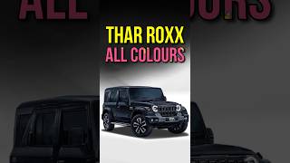 All Colours Of Mahindra Thar Roxx [upl. by Assyn]