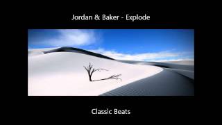 Jordan amp Baker  Explode HD  Techno Classic Song [upl. by Dearborn]