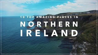 10 Amazing Places in Northern Ireland [upl. by Yeoz879]