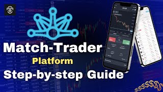 How to use match Trader platform step By step Guide [upl. by Gable]