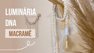 TUTORIAL Luminária rápida e fácil  Macramê [upl. by Florenza]