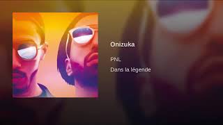 PNL  Onizuka Audio Officiel [upl. by Camilia303]