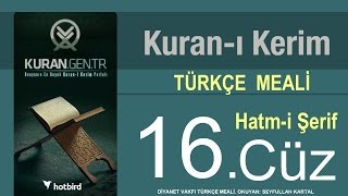 Türkçe Kurani Kerim Meali 16 Cüz Diyanet işleri vakfı meali Hatim Kurangentr [upl. by Laenej]