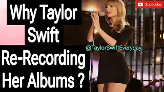 Why Taylor Swift ReRecording Her Albums taylorswift [upl. by Ayekel]