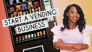 How To Start A Vending Machine Business [upl. by Mosenthal]