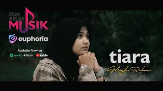 TIARA  KRIS  Meyda Rahma  Cover  Tease Music Video [upl. by Catharina]