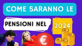 📣 PENSIONI Ecco COME SARANNO NEL 2024  Rivalutazione 💹 TASSO 📉 e FASCE attese ⚖️ [upl. by Martreb]