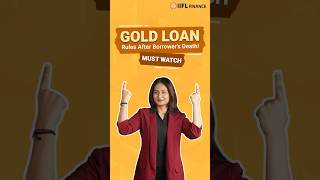 What Happens to Gold Loan if the Borrower Passes Away  IIFL Finance [upl. by Ocir902]