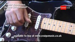 Fender Roadhouse Deluxe Stratocaster £449f4v [upl. by Ednew]