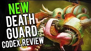 NEW Death Guard Codex Review  NEW UNITS [upl. by Materi492]