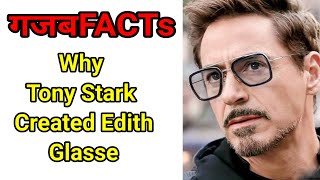 Why Tony Stark Created Edith Glasses  Iron Man shorts गजबfacts [upl. by Reaht903]