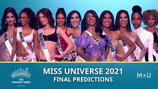 My Final Predictions for Miss Universe 2021 TPN35 [upl. by Eelrac]