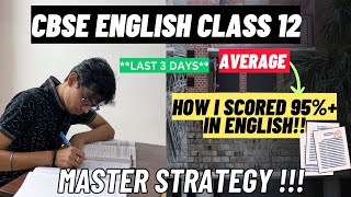 CBSE class 12 ENGLISH MASTER STRATEGY🔥  Score 95 in last 3 days CBSE class 12  ENGLISH strategy [upl. by Paulie]