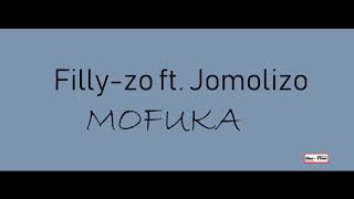 Fillyzo NamWater ft Jomolizo  Mofuka [upl. by Okika]