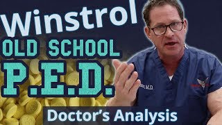 Winstrol  Old School PED  Doctors Analysis of Side Effects amp Properties [upl. by Oakes]